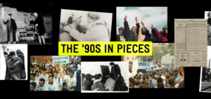 The '90s in pieces